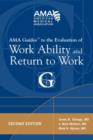 AMA Guides to the Evaluation of Work Ability and Return to Work - Book