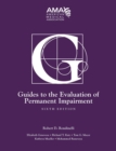 Guides to the Evaluation of Permanent Impairment, sixth edition - eBook