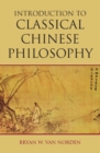 Introduction to Classical Chinese Philosophy - Book