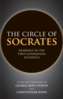 The Circle of Socrates : Readings in the First-Generation Socratics - Book