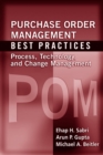 Purchase Order Management Best Practices : Process, Technology, and Change Management - eBook