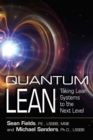 Quantum Lean : Taking Lean Systems to the Next Level - eBook