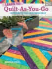 Learn to Quilt-As-You-Go : 14 Projects You Can Finish Fast - Book