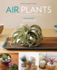 Air Plants : The Curious World of Tillandsias - Book