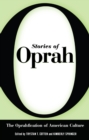 Stories of Oprah : The Oprahfication of American Culture - eBook