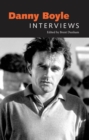 Danny Boyle : Interviews - eBook