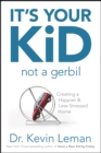 It's Your Kid, Not a Gerbil - eBook