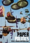 Paper Politics : SOCIALLY ENGAGED PRINTMAKING TODAY - eBook
