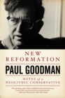 New Reformation : NOTES OF A NEOLITHIC CONSERVATIVE - eBook