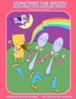 Sometimes the Spoon Runs Away With Another Spoon Coloring Book - eBook