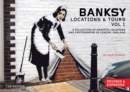 Banksy Locations and Tours Volume 1 : A Collection of Graffiti Locations and Photographs in London, England - eBook