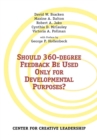 Should 360-degree Feedback Be Only Used For Developmental Purposes? - eBook