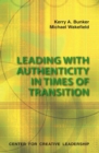 Leading with Authenticity in Times of Transition - eBook
