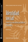 Social Identity: Knowing Yourself, Leading Others (Spanish for Spain) - eBook