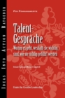 Talent Conversation: What They Are, Why They're Crucial, and How to Do Them Right (German) - eBook