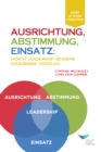 Direction, Alignment, Commitment: Achieving Better Results Through Leadership, First Edition (German) - eBook