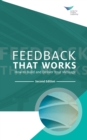 Feedback That Works: How to Build and Deliver Your Message, Second Edition - eBook