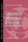 Interpersonal Savvy: Building and Maintaining Solid Working Relationships (Portuguese for Europe) - eBook