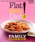 Flat Belly Diet! Family Cookbook - eBook