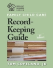 Family Child Care Record-Keeping Guide, Eighth Edition - eBook