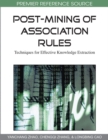 Post-Mining of Association Rules: Techniques for Effective Knowledge Extraction - eBook