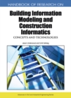 Handbook of Research on Building Information Modeling and Construction Informatics: Concepts and Technologies - eBook