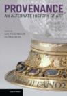 Provenance - An Alternate History of Art - Book