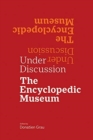 Under Discussion - The Encyclopedic Museum - Book