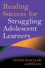 Reading Success for Struggling Adolescent Learners - eBook