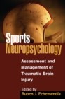 Sports Neuropsychology : Assessment and Management of Traumatic Brain Injur - eBook