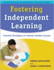 Fostering Independent Learning : Practical Strategies to Promote Student Success - eBook