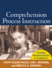 Comprehension Process Instruction : Creating Reading Success in Grades K-3 - eBook