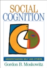 Social Cognition : Understanding Self and Others - eBook