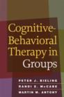 Cognitive-Behavioral Therapy in Groups - Book