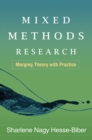 Mixed Methods Research : Merging Theory with Practice - eBook