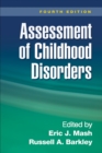 Assessment of Childhood Disorders, Fourth Edition - eBook