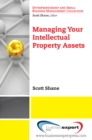Managing Your Intellectual Property Assets - eBook