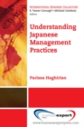Understanding Japanese Management Practices - eBook