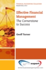 Effective Financial Management : The Cornerstone for Success - eBook