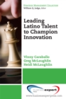Leading Latino Talent to Champion Innovation - eBook