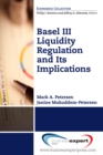 Basel III Liquidity Regulation and Its Implications - eBook