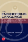The Engineering Language : A Consolidation of the Words and Their Definitions - eBook