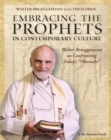 Embracing the Prophets in Contemporary Culture Participant's Workbook : Walter Brueggemann on Confronting Today's "Pharaohs" - eBook