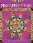 Pineapple Stars : Sparkling Quilts, Perfectly Pieced - eBook