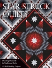 Star Struck Quilts : Dazzling Diamonds & Traditional Blocks-13 Skill-Building Projects - eBook