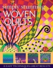 Simply Stunning Woven Quilts : 11 Easy Techniques, Great Results - eBook