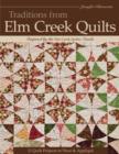 Traditions from Elm Creek Quilts : 13 Quilts Projects to Piece and Applique - eBook