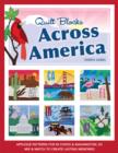 Quilt Blocks Across America : Applique Patterns for 50 States & Washington, D.C., Mix & Match to Create Lasting Memories - eBook
