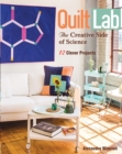 Quilt Lab-The Creative Side of Science : 12 Clever Projects - eBook
