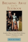 Breaking Away from the Textbook : Creative Ways to Teach World History - eBook